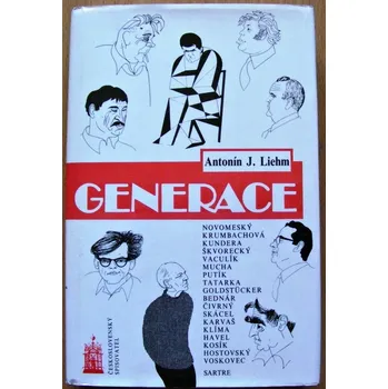 Literární biografie Generace - Antonín Jaroslav Liehm