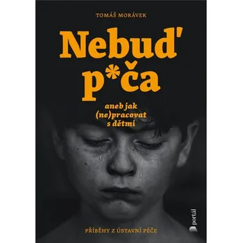 Nebuď p*ča aneb jak (ne)pracovat s…
