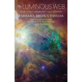 Cizojazyčná kniha Luminous Web - Taylor, Barbara Brown