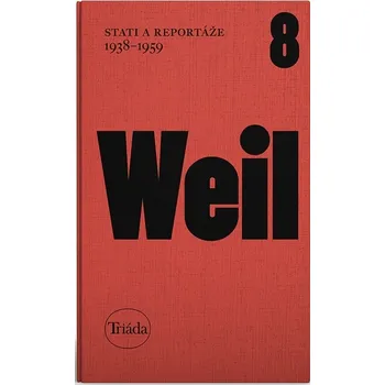 Stati a reportáže 1938 - 1959 - Jiří Weil