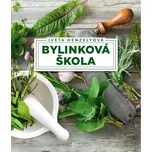 Bylinková škola - Iveta Henzelyová…