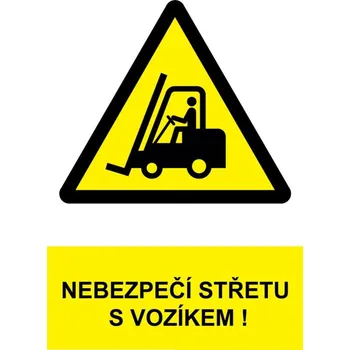 Tabulka bezpečnostní - Nebezpečí střetu s vozíkem 13032