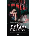 Feťáci - Eva Dolejšová (2023, pevná)