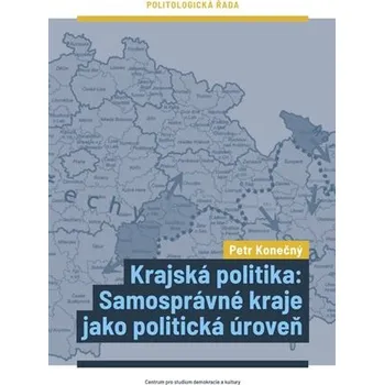 Centrum pro studium demokracie a kultury Krajská politika