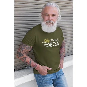 Pánske tričko Super Děda Barva: Khaki, Velikost: 4XL