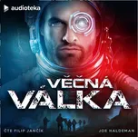 Věčná válka - Joe Haldeman (čte Filip…