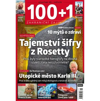 Časopis 100+1 zahraniční zajímavost 11/2023 - Tajemství šifry z Rosetty