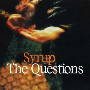 Zahraniční hudba LP Syrup: The Questions 2025