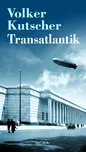 Transatlantik - Volker Kutscher (2023)…