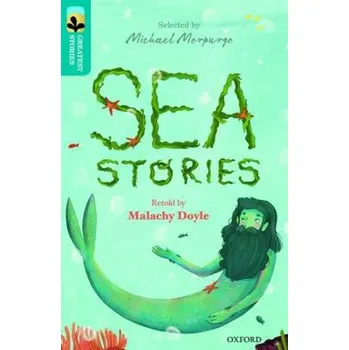 Anglický jazyk Oxford Reading Tree TreeTops Greatest Stories: Oxford Level 9: Sea Stories - Doyle, Malachy