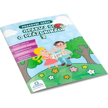 Opakuj si o prázdninách 2: Pracovní sešit - Martin Staněk (2023, brožovaná)