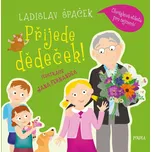Přijede dědeček!: Obrázková etiketa pro…
