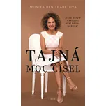 Tajná moc čísel - Monika Ben Thabetová…