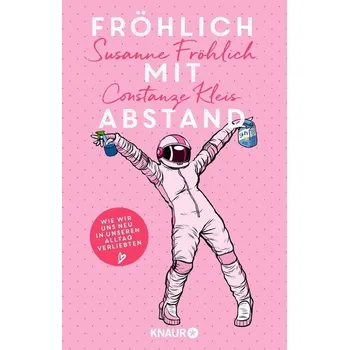Osobní rozvoj Fröhlich mit Abstand - Susanne Fröhlich [DE] (2020, Brožovaná, Knaur HC)