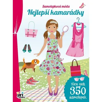 Samolepková móda: Nejlepší kamarádky - JIRI MODELS (2022, brožovaná)