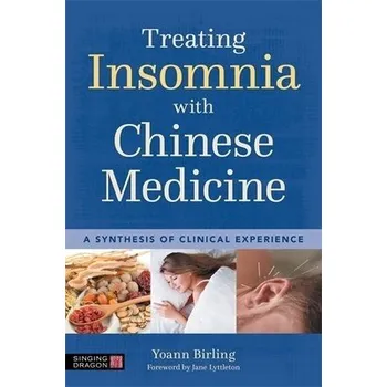 Cizojazyčná kniha Treating Insomnia with Chinese Medicine - Birling, Yoann