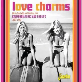 Zahraniční hudba CD Various: Love Charms: California Girls and Groups 2017