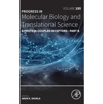 Protein G Protein-Coupled Receptors - Part B, Volume195 - Shukla