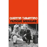 Filmové spekulace - Quentin Tarantino…