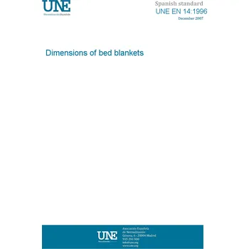 Cizojazyčná kniha UNE EN 14:1996 Dimensions of bed blankets Španělsky PDF