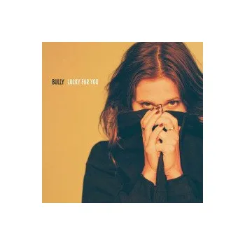 Zahraniční hudba Lucky For You / Vinyl - Bully [LP]