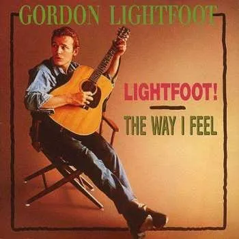 Zahraniční hudba CD Gordon Lightfoot: Lightfoot/The Way I Feel 2000