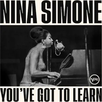Zahraniční hudba Nina Simone - You've Got To Learn - Live At Newport Jazz Festival 1966 (CD, 5564463)