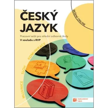 Český jazyk Český jazyk pro SOŠ: pracovní sešit - Nakladatelství Taktik (2020, sešitová)