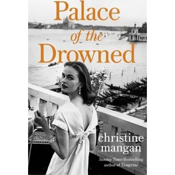 Palace of the Drowned - Mangan, Christine [EN] (2021, Firma, Little, Brown Book Group)