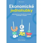 Ekonomické jednohubky: Odpovědi na 50…
