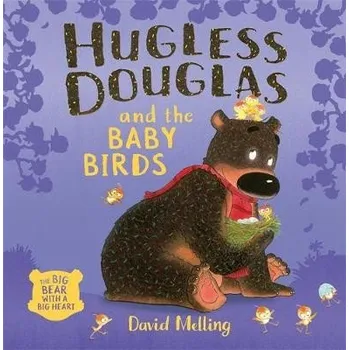 Cizojazyčná kniha Hugless Douglas and the Baby Birds - Melling, David