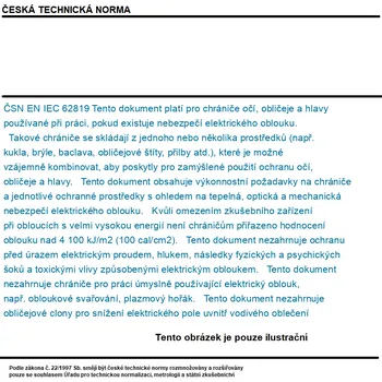 ČSN EN IEC 62819 - Práce pod napětím - Chrániče očí, obličeje a hlavy před účinky elektrického oblouku - Výkonnostní požadavky a zkušební metody - Tisk