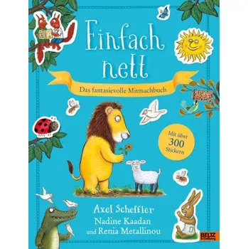 První čtění Einfach nett. Das fantasievolle Mitmachbuch – Renia Metallinou,Nadine Kaadan,Maren Illinger (DE)
