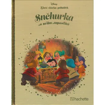 Pohádka Sněhurka a sedm trpaslíků - zlatá sbírka pohádek