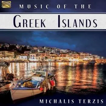Zahraniční hudba CD Michalis Terzis: Music Of The Greek Islands 2016