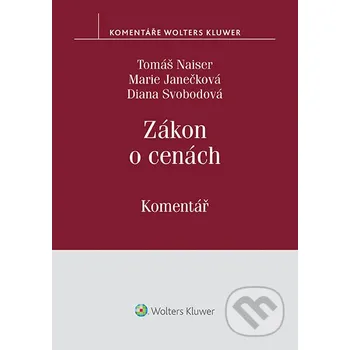 Kniha Zákon o cenách - Tomáš Naiser, Marie Janečková, Diana Svobodová Wolters Kluwer ČR