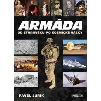 Armáda od starověku po kosmické války -…