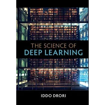 Cizojazyčná kniha Science of Deep Learning - Drori, Iddo