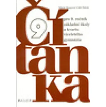 Český jazyk Čítanka pro 9. ročník základní školy a kvartu víceletého...