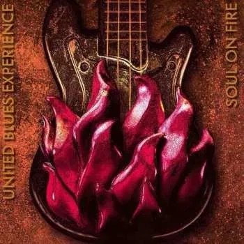 Zahraniční hudba LP United Blues Experience: Soul On Fire 2022 180g Vinyl
