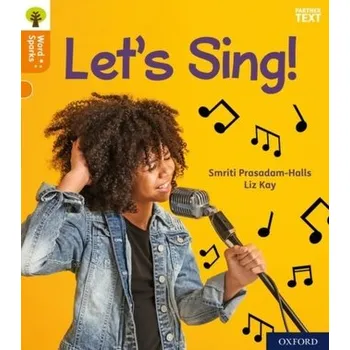 Anglický jazyk Oxford Reading Tree Word Sparks: Level 6: Let's Sing! - Prasadam-Halls, Smriti