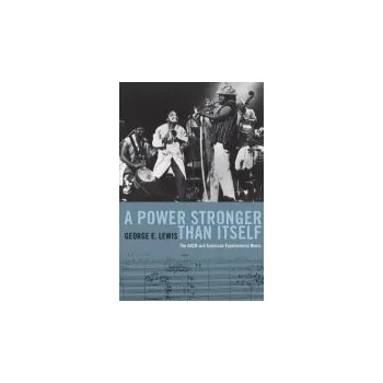 Cizojazyčná kniha Power Stronger Than Itself - Lewis, George E.