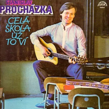 Česká hudba Stanislav Procházka – Celá Škola Už To Ví 1983 VG VYPRANÁ Vinyl (LP)
