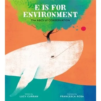 E Is for Environment - Curran, Lucy