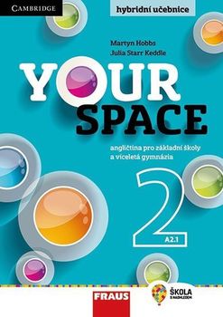 Anglický jazyk Your Space 2: Učebnice pro ZŠ a VG - Lucie Betáková a kol. [EN/CS] (2020, brožovaná)