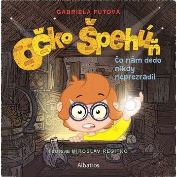 Kniha Očko špehúň 2 Čo nám dedo nikdy neprezradil Ekniha