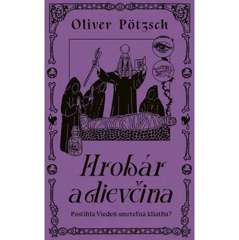 Hrobár a dievčina - Oliver Pötzsch (E-Kniha)