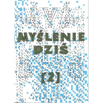 Myślenie dziś [2] - Praca zbiorowa
