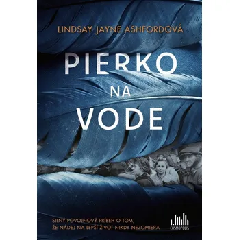 Beletrie pro dospělé Pierko na vode - Lindsay Jane Ashfordová