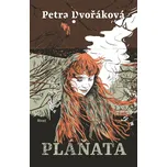 Pláňata - Petra Dvořáková (2023, pevná)